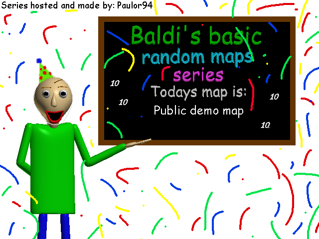 Full game public demo. БАЛДИ мап. Baldi's Basics Random Map Series. БАЛДИ Random Maps Series. Baldis Basics Random Maps Series 3.