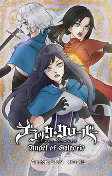 Black Clover: Angel of Galactic | Black Clover Fanon Wiki | Fandom