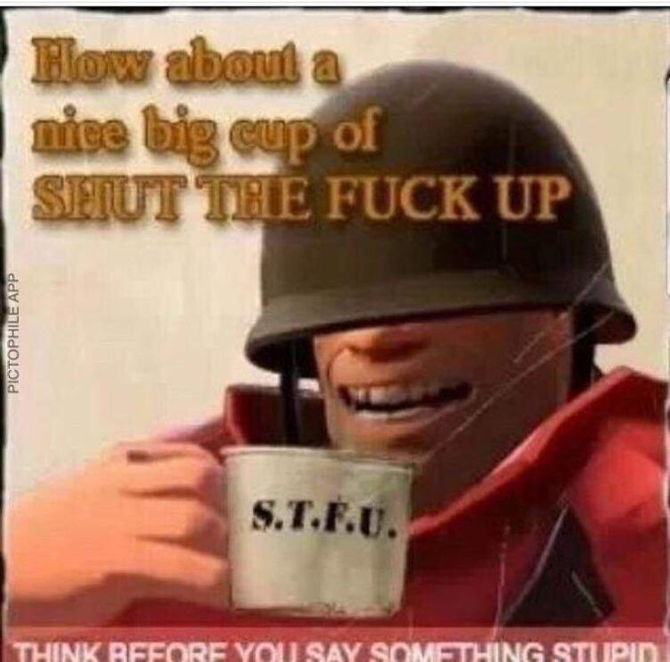 How About A Nice Big Cup of Shut The Fuck Up Poster