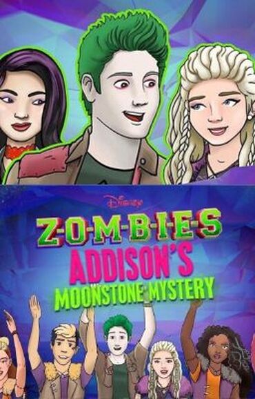 ZOMBIES: Addison's Moonstone Mystery - streaming