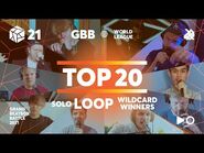 Top 20-6 LOOPSTATION (Solo) Wildcard Compilation - GBB21- WORLD LEAGUE