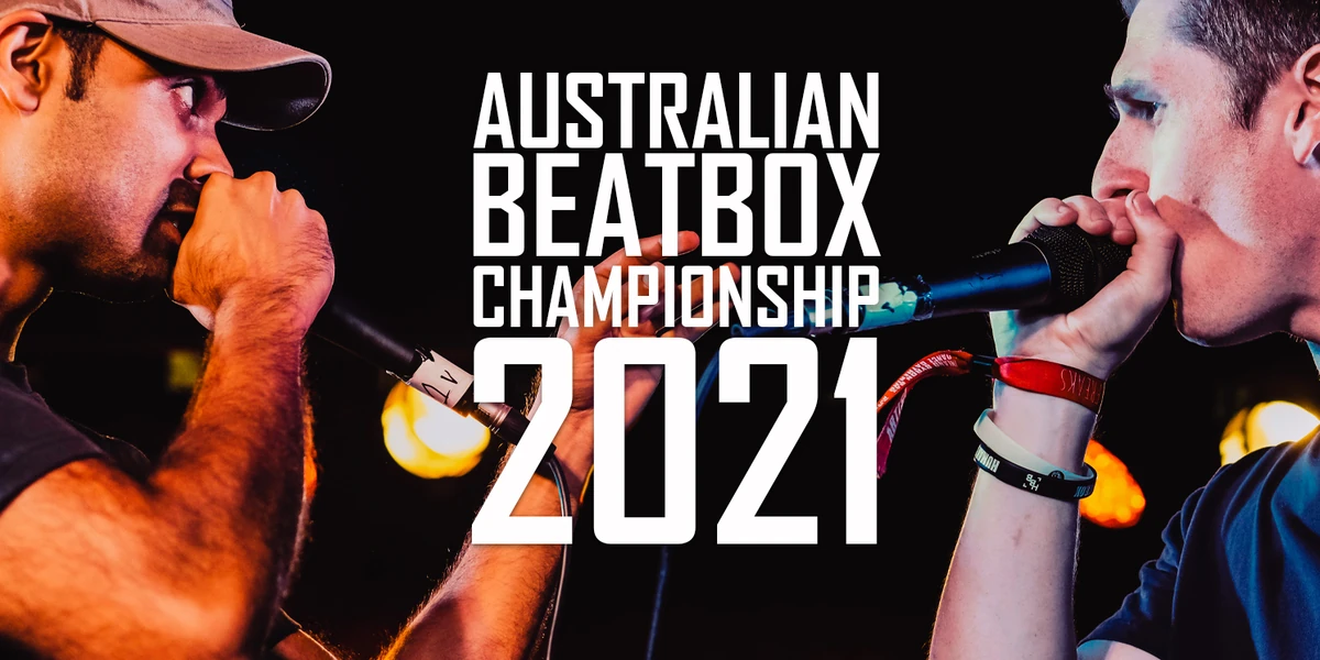 Australian Beatbox Championship 2021 Beatbox Wiki Fandom