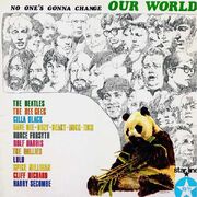 No One's Gonna Change Our World