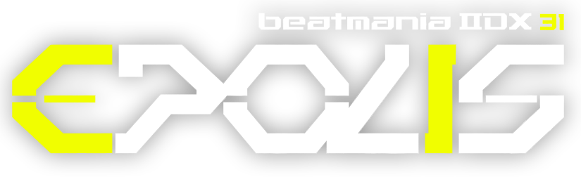 Beatmania IIDX 31 EPOLIS | Beatmania Wiki | Fandom