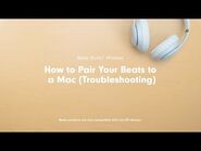 How to Pair Your Beats to a Mac (TroubleShooting) - Beats Studio3 Wireless