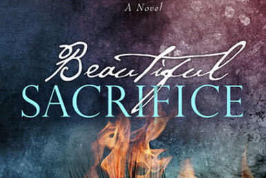 Beautiful sacrifice 2024