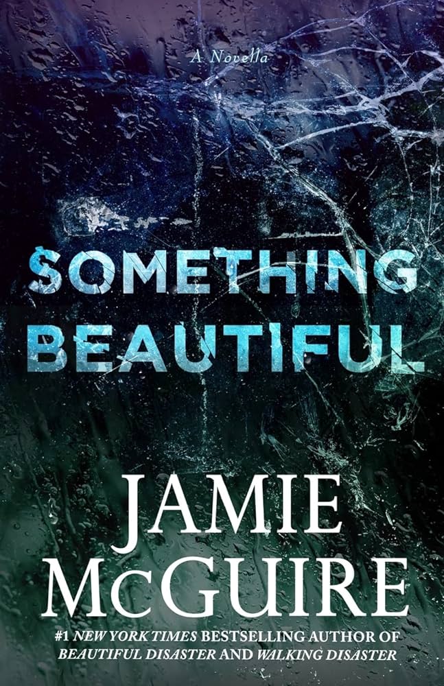 Something is beautiful. Джейми Макгвайр нечто прекрасное. Нечто прекрасное Джейми. Джейми МАКГУАЙР. Beautiful Disaster книга.