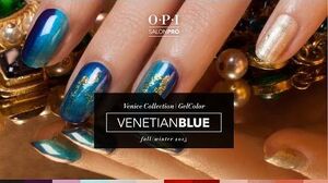 OPI GelColor Tutorial Venice Collection Venetian Blue