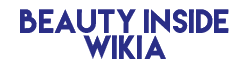 Beauty Inside Wiki