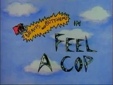 Feel a Cop