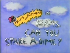 BeavisCanYouSpareADime