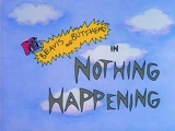 Nothing Happening