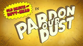 PardonOurDustTitle