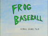 Frog Baseball Title Card.png
