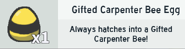 A Gifted Carpenter Bee Egg in a player's inventory.