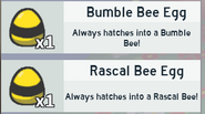 A Bumble Bee egg and a Rascal Bee Egg in inventory.