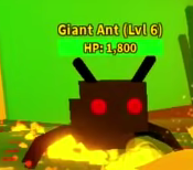 A Giant Ant.