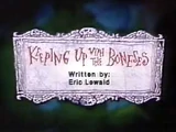 Keeping Up With the Boneses