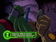 Vilgax's ship is called "The Chimeran Hammer"