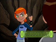 Gwen is much better with the Omnitrix because of her patience - something Ben has very little of