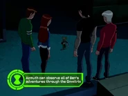 Azmuth can observe all of Ben's adventures through the Omnitrix