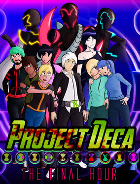 Project Deca: The Final Hour (Ver. 12th)