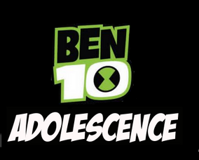 Ben 10 Adolescence