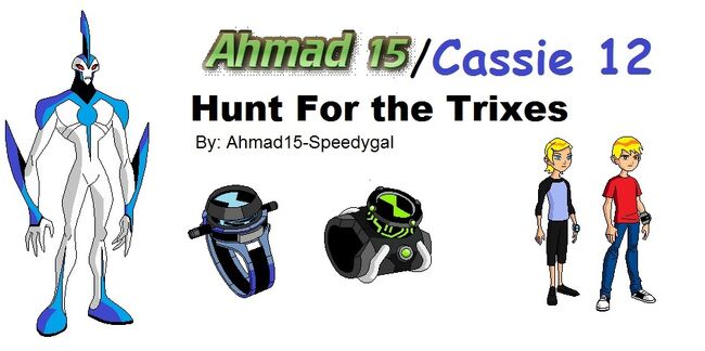 Ahmad 15/Theme Song!, Ben 10 Fan Fiction Wiki