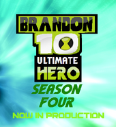Brandon 10 UH Season 4 (In Production)