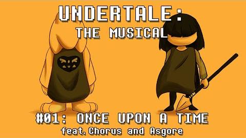 Undertale_the_Musical_-_Once_Upon_a_Time