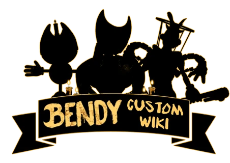 Bendy And The Ink Machine Custom Wiki