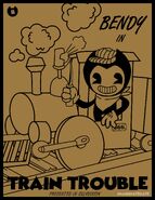 Bendy in the poster for "Train Troubles", created by one of the Chapter 2 fanart contest winners ImaginateKate.