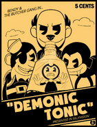 Bendy along with the Butcher Gang trio from the "Demonic Tonic" poster, created by one of the Chapter 4 fanart contest winners Cary.