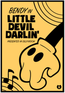 Bendy's hand from the "Little Devil Darlin" poster from all chapters.