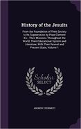 History of the Jesuits , 1848 - Andrew Steinmetz