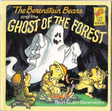 
The Berenstain Bears and the Ghost of the Forest

