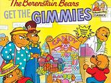 The Berenstain Bears Get the Gimmies