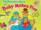 The Berenstain Bears and Baby Makes Five