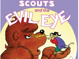 The Berenstain Bear Scouts and the Evil Eye