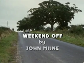 Weekend Off | Bergerac Wiki | Fandom