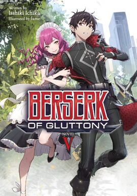 Light Novel Volume 7, Berserk of Gluttony Wiki