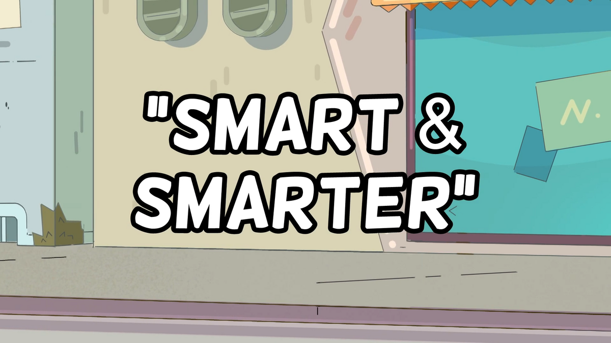 Smart & Smarter Best and Bester Wiki Fandom