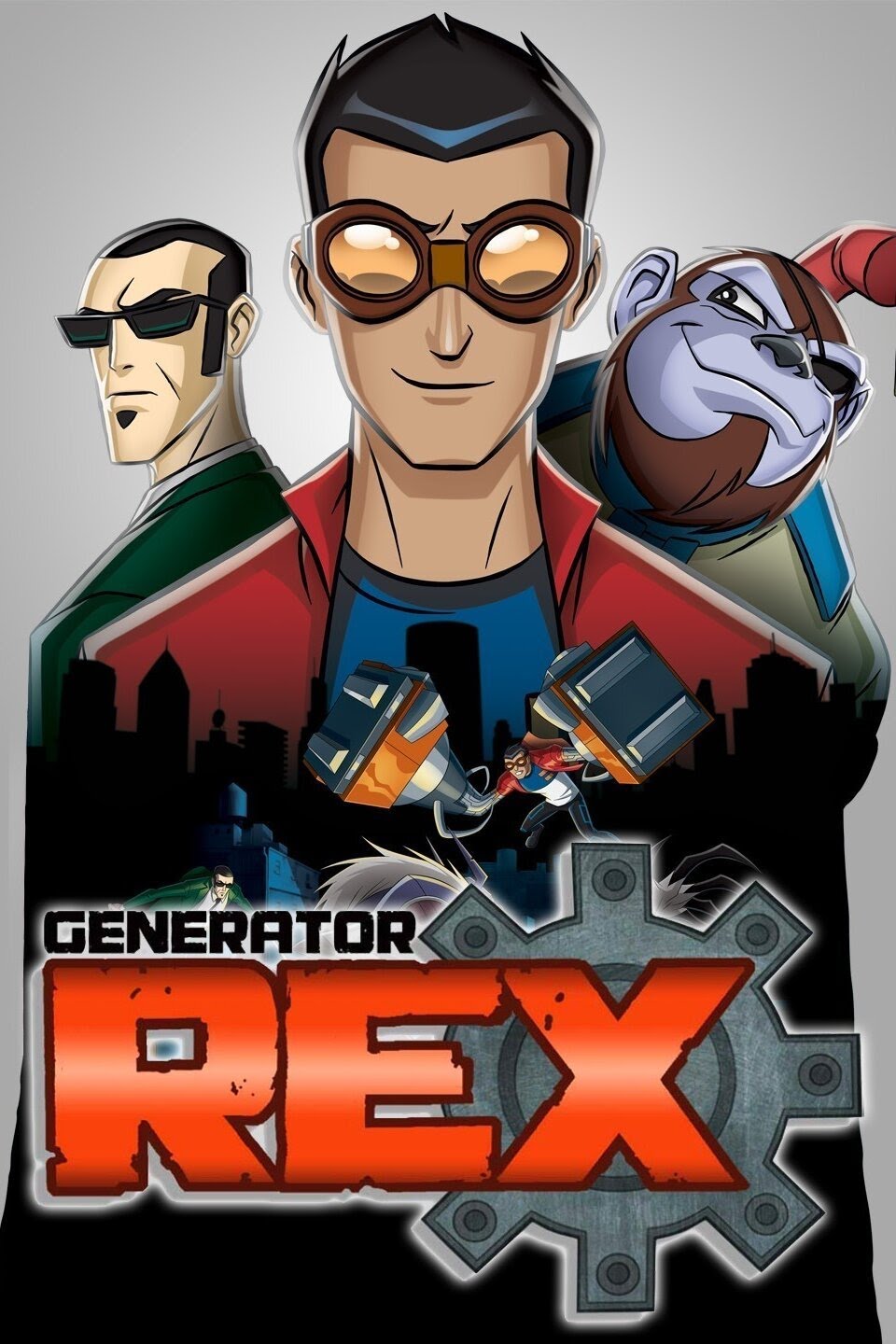 Generator Rex: All Episodes - Trakt