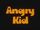 Angry Kid