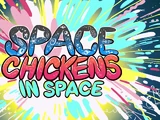 Space Chickens in Space