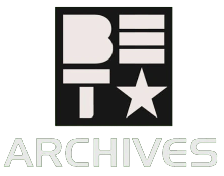 BET Archives Wiki | Fandom