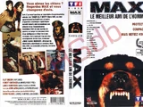 TF1 Vidéo (France) - Max, le meilleur ami de l'homme (1995) (Vente)