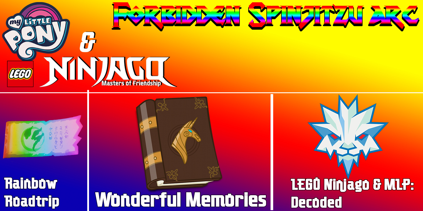 List of LEGO Ninjago My Little Pony Masters of Friendship episodes Forbidden Spinjitzu arc Better Together Crossover Wiki Fandom