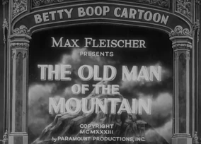 The Old Man of the Mountain | BETTY BOOP Wiki | Fandom