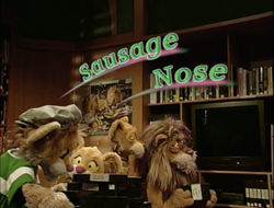 Sausage Nose 1